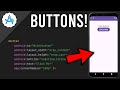 BUTTONS in Android Studio | (Java & 3 Ways!)