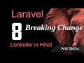 Laravel controller - Breaking Change