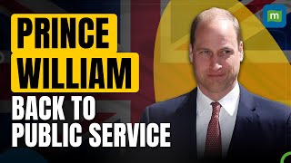 Prince William Resumes Royal Duties Post Wife’s Cancer Diagnosis | Kate Middleton | UK Royal Family