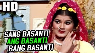 Sang Basanti Ang Basanti Rang Basanti |Lata Mangeshkar, Mohammed Rafi, Manna Dey|Raja Aur Runk Songs