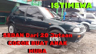 SEDAN Mulai 20 Jutaan yang Cocok buat anak muda,Kondisi Istimewa(Terjual)