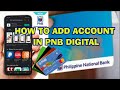 HOW TO ADD ACCOUNT IN PNB DIGITAL