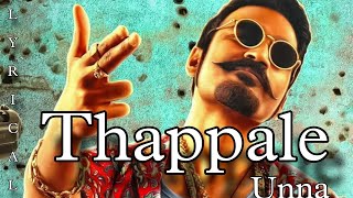 Thappale Unna Song Lyrics WhatsApp Status| Dhanush | Maari | Kajal Agarwal| Sad | Top 10 | Telugu