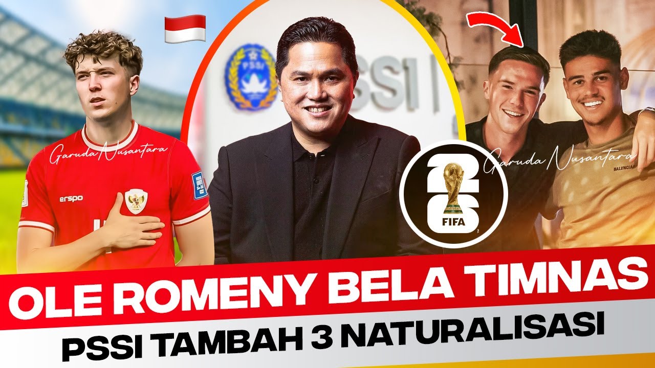 Timnas Indonesia~ole Romeny Resmi~PSSI Naturalisasi Cepat~daan Rots ...