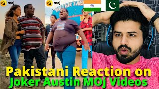 Pakistani react on Indian | Moj Star Joker Austin | Moj Videos | Reaction Vlogger