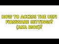 Ubuntu: How to access the UEFI firmware settings? (aka BIOS)?