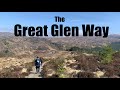 Hiking the Great Glen Way - 75 Miles From Fort William to Inverness