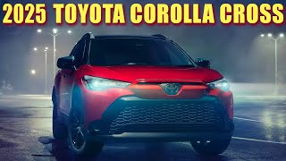 New 2025 Toyota Corolla Cross - The Practical SUV with a Legendary Reputation!