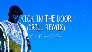 Biggie Smalls - Kick In The Door (UK Drill Remix)