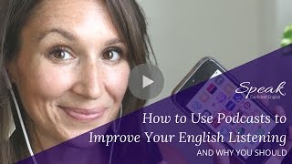 How to Improve Your English Listening (with Podcasts)