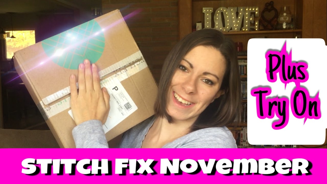 November STITCH FIX 2016 Unboxing And Try On - YouTube