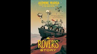 A Rover’s Story, Part One, Chapter 17