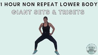1 Hour Complete Lower Body Workout | Non-repeat | Trisets & Giant Sets