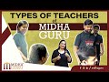 Types of Teachers at MidhaGuru