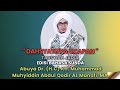 DAHSYATNYA UCAPAN Abuya Dr. (H.C) Kh. Muhammad Muhyiddin Abdul Qodir AL Manafi, MA. ( edisi sunda )