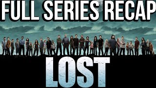 LOST Full Series Recap | Season 1-6 Ending Explained