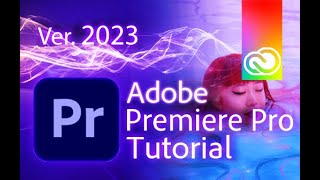 Premiere Pro - Tutorial for Beginners in 11 MINUTES!  [ 2023 UPDATED ]