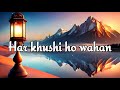 Har khushi ho wahan #song #hindi #lyrics