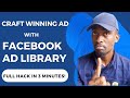 Hidden Facebook Ad Library Tricks For Crafting Winning Ads! (1,000% Ad Result Performance In 3 MINS)