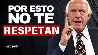 GÁNATE EL RESPETO QUE MERECES | Jim Rohn