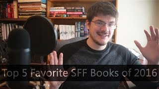 Top 5 Favorite SFF Books of 2016