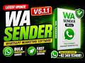 WA Sender V5.1.1 Latest Update 2026 | Best WhatsApp Bulk Message Sender Software with CRM