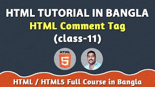 HTML Comment Tag | class - 11 | HTML / HTML5 Tutorial in Bangla