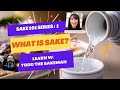 【Ep25:Sake 101 - Part 1】What is Sake made of? Beer vs Sake, Brewed Alcohol vs Distilled Alcohol, etc