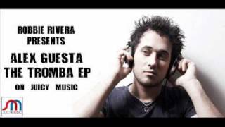 Alex Guesta - The Tromba ep.