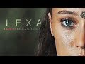 '' LEXA '' Trailer 2017