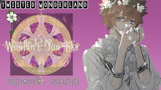 Wouldn't You Like || Twst wonderland x Epic || 2/4 CIRCE SAGA