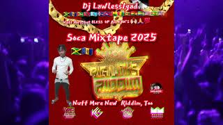 NEW SOCA MIX 2025  - DJLAWLESS1GAD Biglinksriddim and more 🔥🎶🎶🎶🚨