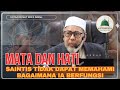 Dari mata turun ke hati - Ustaz Dr Mat Rofa Ismail