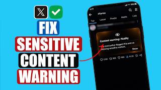 Twitter Content Filter Not Working Here S Why Fix Sensitive Content Warning On X Twitter