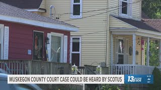 Case stemming from Muskegon County may be heard by United States Supreme Court