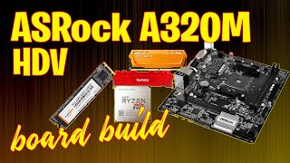 [BOARD BUILD] AMD Ryzen 5 1400 | ASRock A320M HDV | budget build