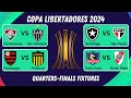 CONMEBOL COPA LIBERTADORES 2024 QUARTER - FINALS | FLAMENGO VS PENAROL | BOTAFOGO VS SAO PAULO |