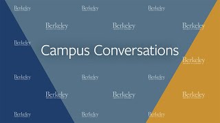 Campus Conversation: Changemaking and the Berkeley Changemaker