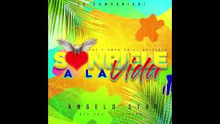 Angelo Star - Sonriele A La Vida Remix