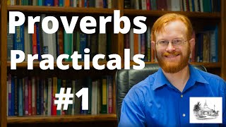 Proverbs Practicals 1 - Servants, Sons, and Stratification -- Proverbs 17:2