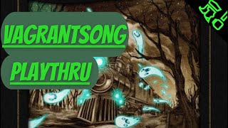 VAGRANTSONG: How To Play!! Plus Full Scenario 1 Gameplay WALKTHROUGH!