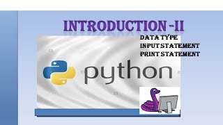 Class 8 cbse | Introduction to python part 2 | Data types , Input and output statement
