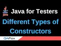 Java for Testers - Part 164 - Types of Constructors