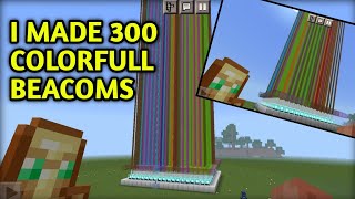 I MADE 300 COLORFULL BEACOMS IN MINECRAFT 😱😱