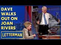 Dave Walks Out On Joan Rivers | Letterman