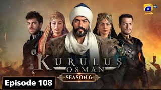 Kurulus Osman Urdu - Season 6 Episode 108 - Har Pal Geo