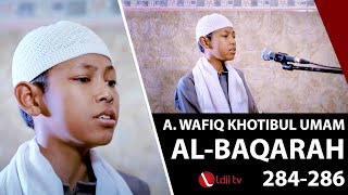 LDII TV : AL-BAQARAH AYAT 284-286 oleh Ahmad Wafiq Khotibul Umam.