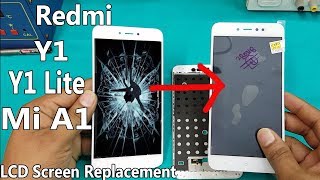 Xiaomi Redmi Y1/ Y1 Lite/ Mi A1- LCD Screen +Touch Screen Digitizer Replacement | Redmi Repair