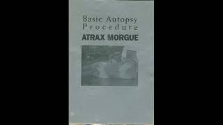 Atrax Morgue | Basic Autopsy Procedure | 1995 | FLAC