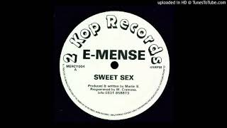 A - E-Mense - Sweet Sex